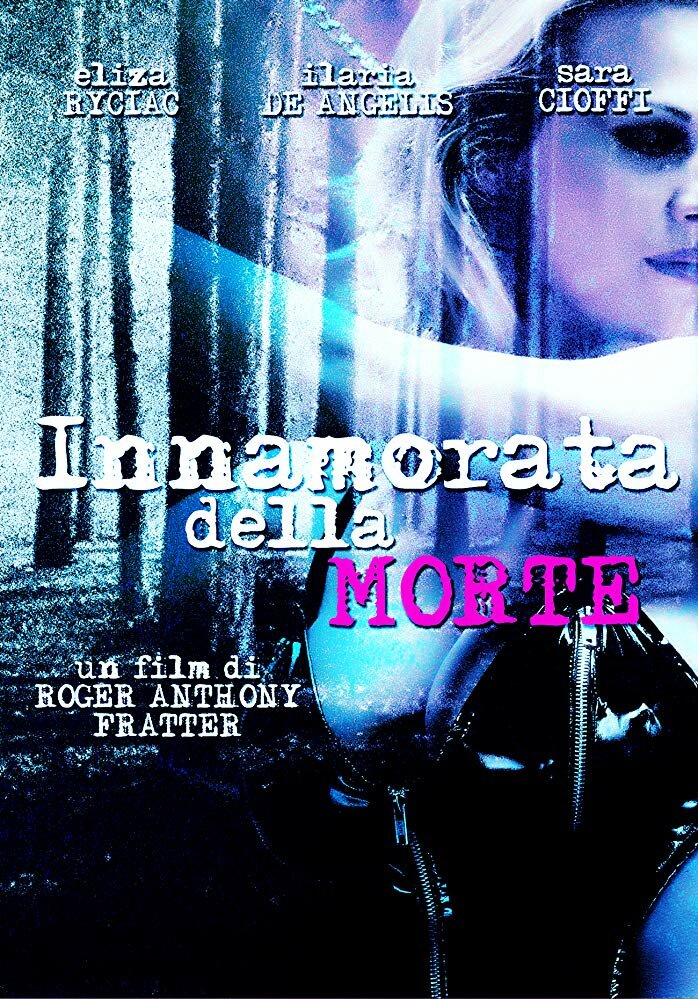Смотреть Innamorata della morte (2005) на шдрезка