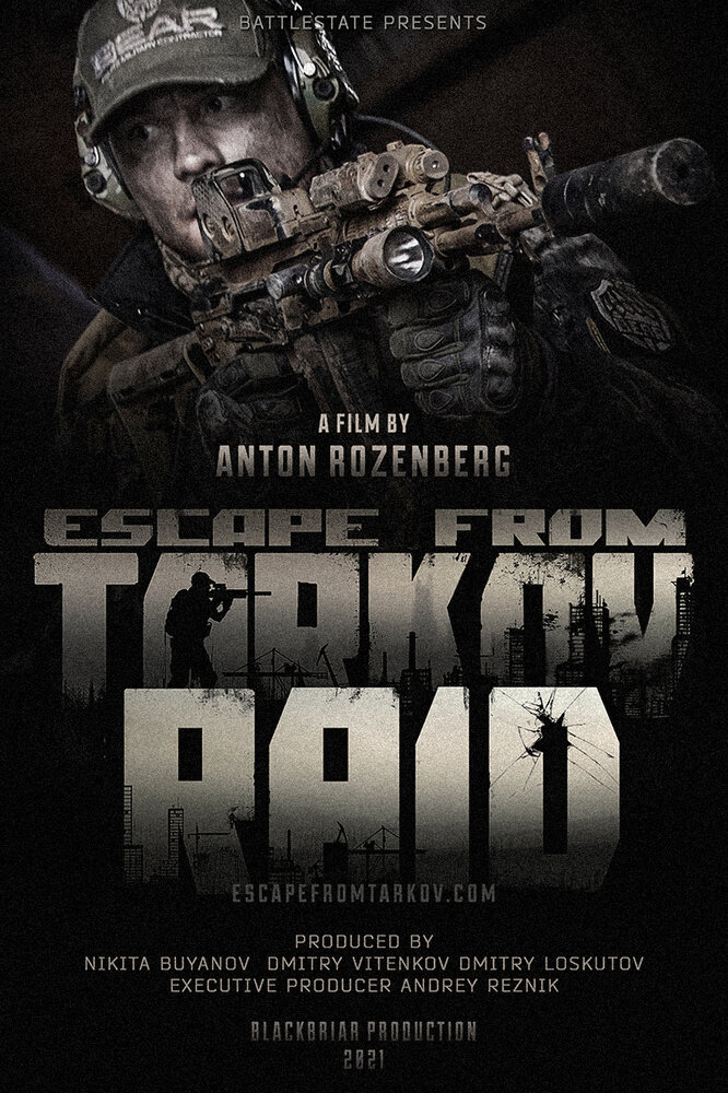 Смотреть Escape from Tarkov. Raid (2021) на шдрезка