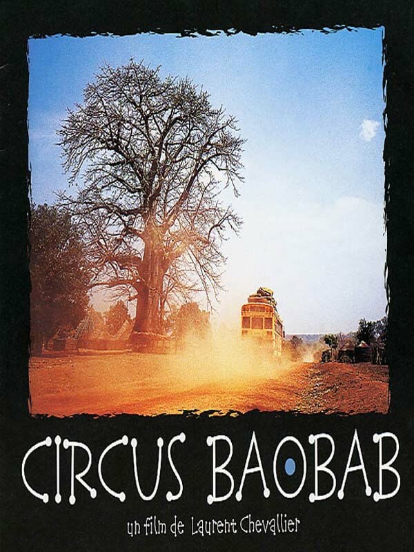 Смотреть Circus Baobab (2001) на шдрезка