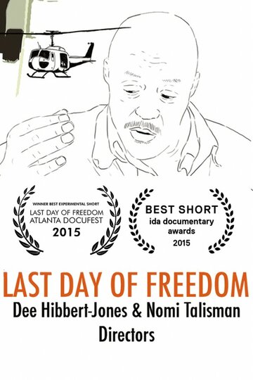 Смотреть Последний день свободы (2015) онлайн в HD качестве 720p