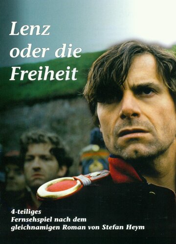 Смотреть Lenz oder die Freiheit (1986) онлайн в Хдрезка качестве 720p