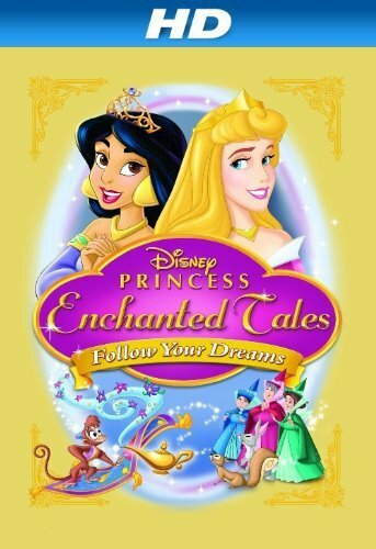 Смотреть Волшебные сказки Принцесс Disney: Следуй за мечтой (2007) онлайн в HD качестве 720p