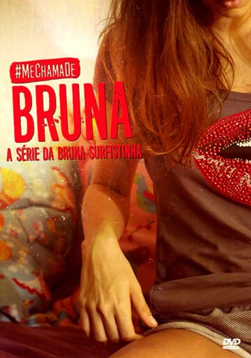 Смотреть Мое имя Бруна (2016) онлайн в Хдрезка качестве 720p