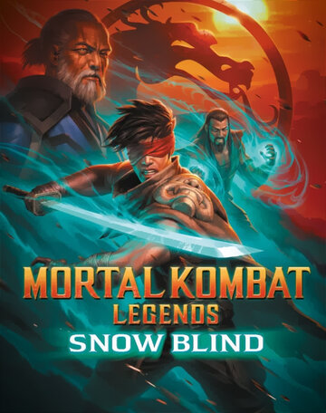 Смотреть Mortal Kombat Legends: Snow Blind (2022) онлайн в HD качестве 720p