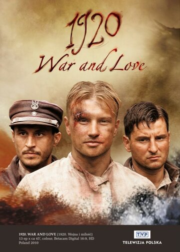 Смотреть 1920 год. Война и любовь (2011) онлайн в Хдрезка качестве 720p