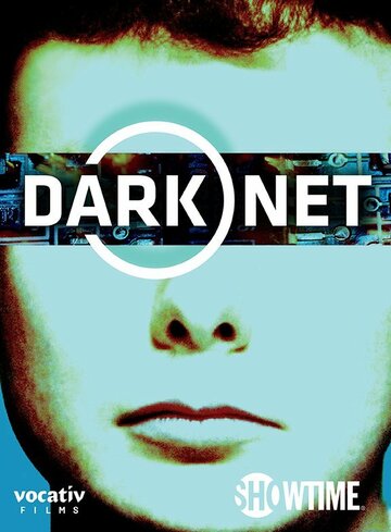 Смотреть Даркнет (2016) онлайн в Хдрезка качестве 720p