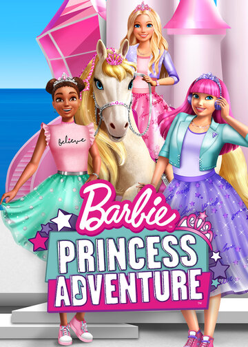 Смотреть Барби: Приключение Принцессы (2020) онлайн в HD качестве 720p
