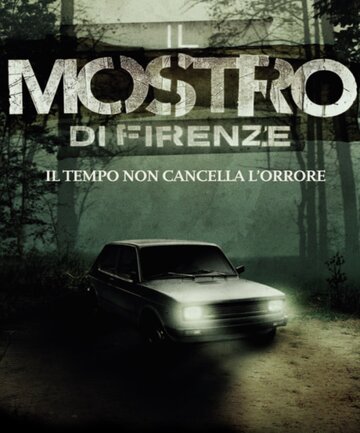 Смотреть Чудовище Флоренции (2009) онлайн в Хдрезка качестве 720p