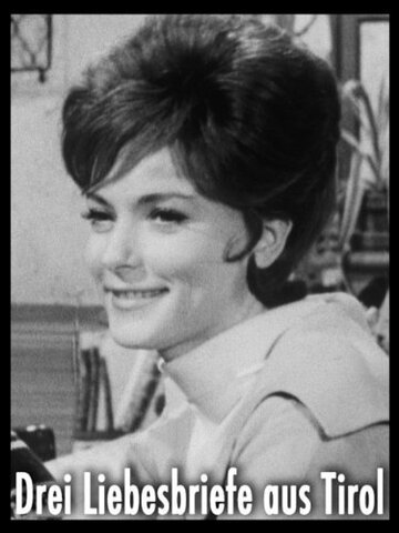 Cмотреть Три любовных письма из Тироля (1962) онлайн в Хдрезка качестве 720p