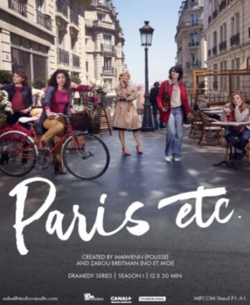Смотреть Paris etc (2017) онлайн в Хдрезка качестве 720p