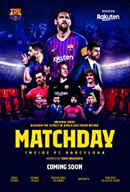 Смотреть Matchday: Inside FC Barcelona (2019) онлайн в Хдрезка качестве 720p